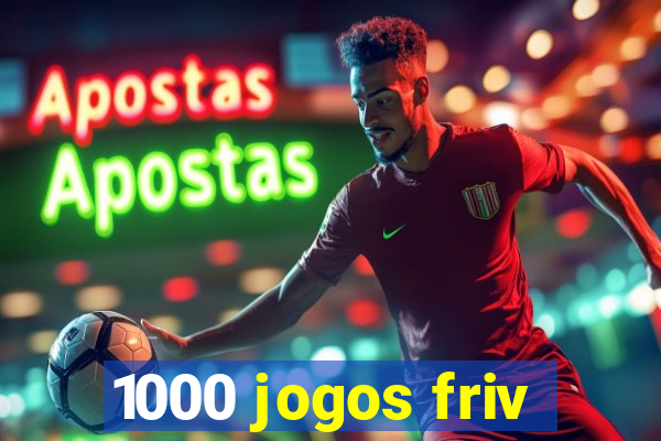 1000 jogos friv